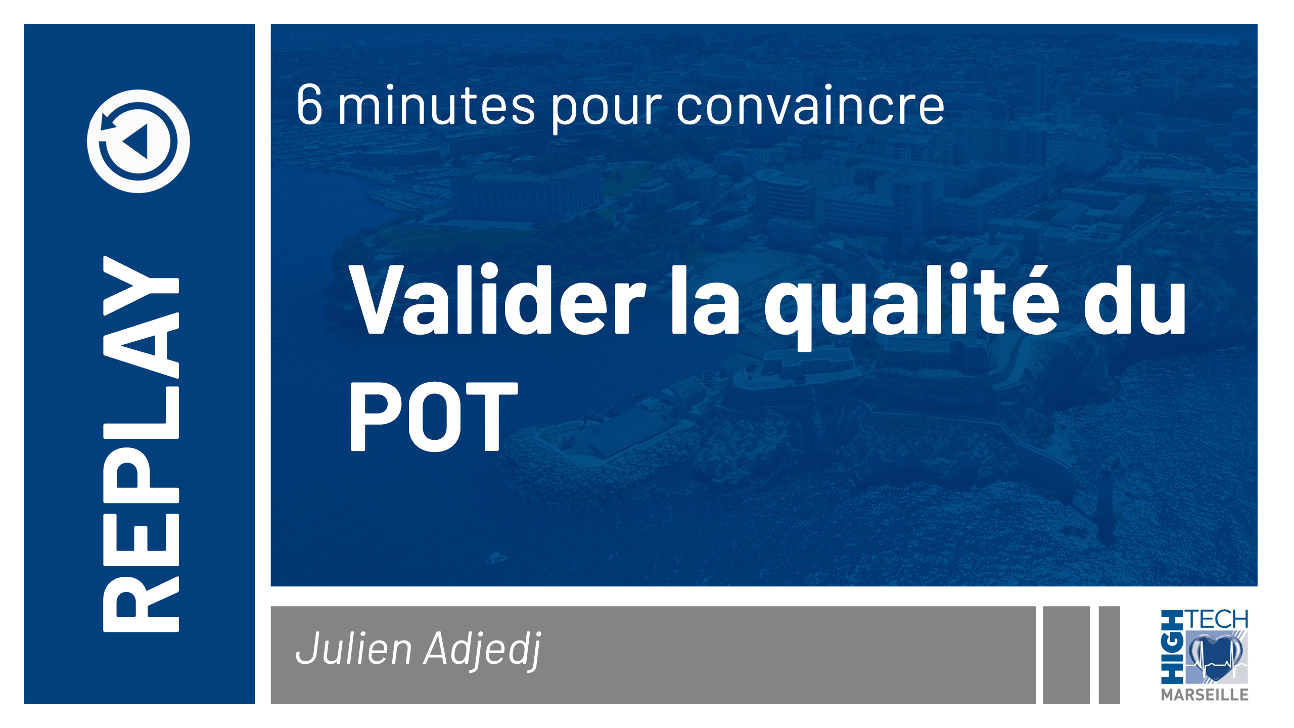 Valider la qualité du POT – Julien Adjedj
