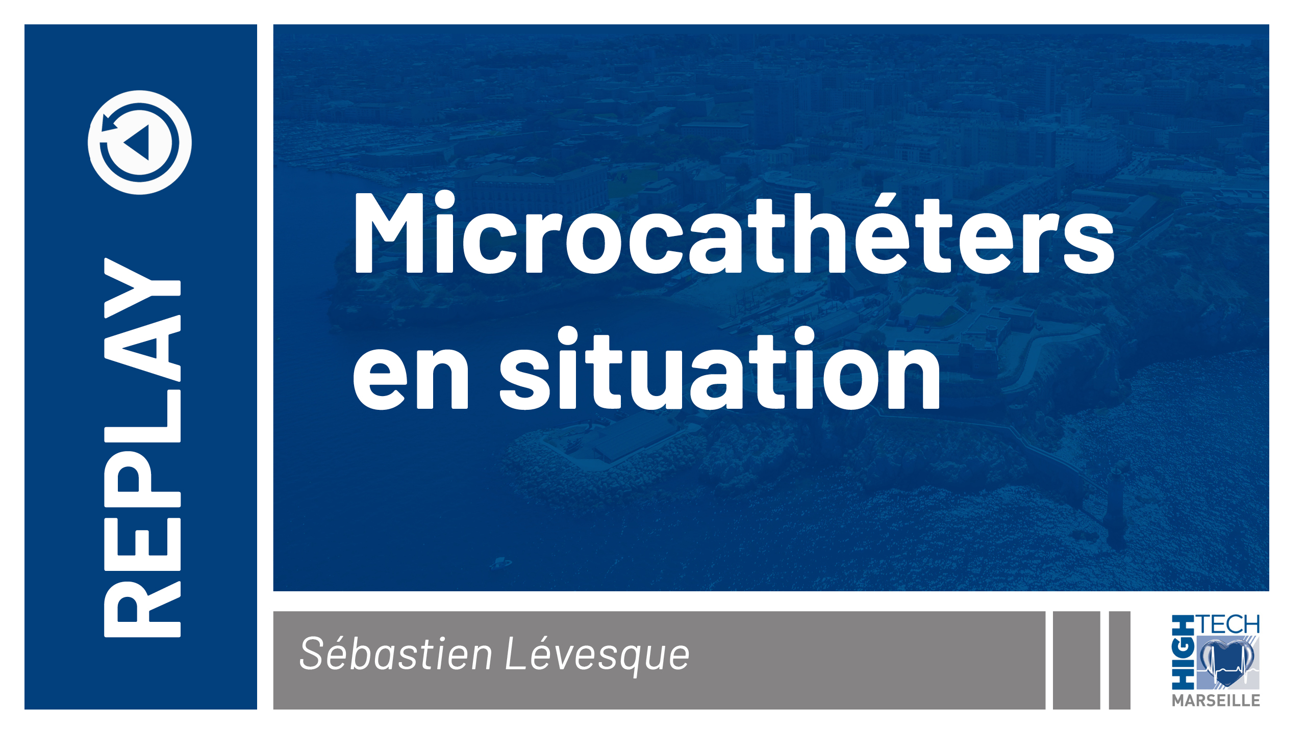 Microcathéters en situation – Sébastien Lévesque