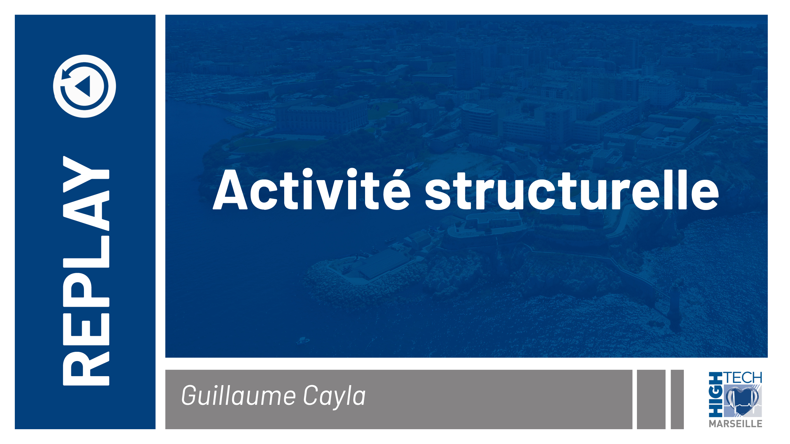 Activité structurelle – Guillaume Cayla