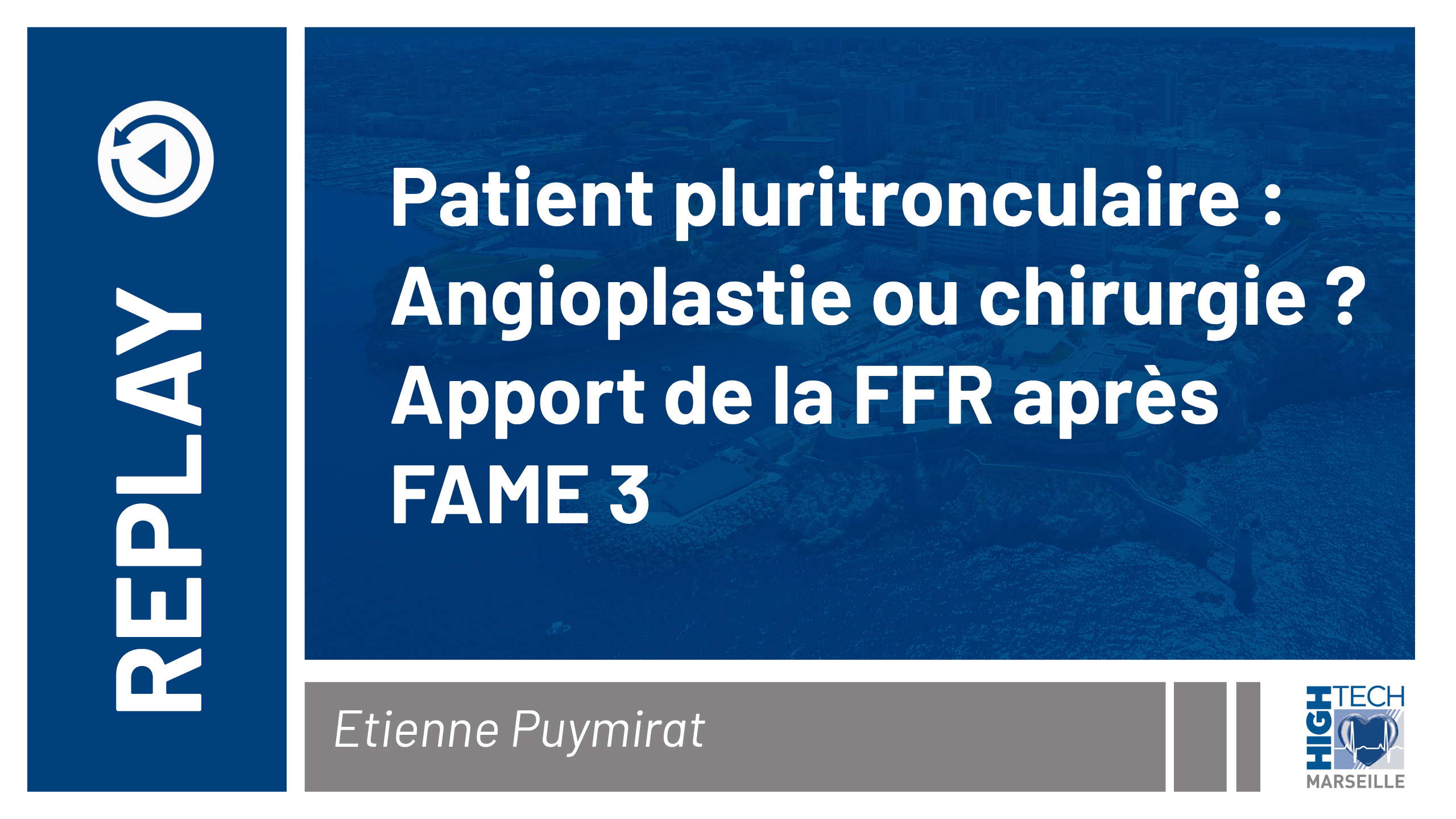 Apport de la FFR après FAME 3 – Etienne Puymirat