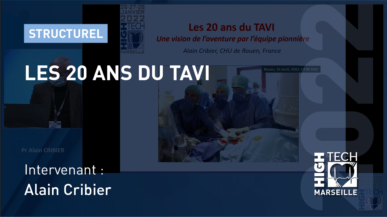 Les 20 ans du TAVI – Alain Cribier