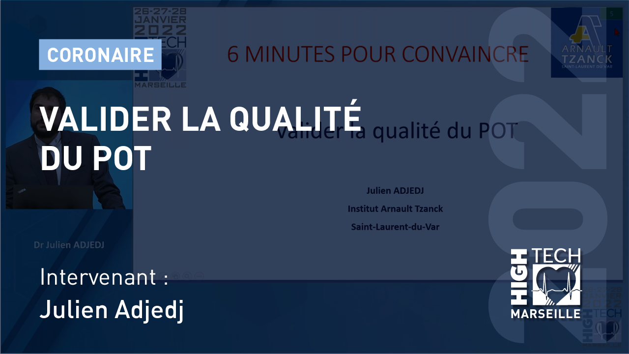 Valider la qualité du POT – Julien Adjedj