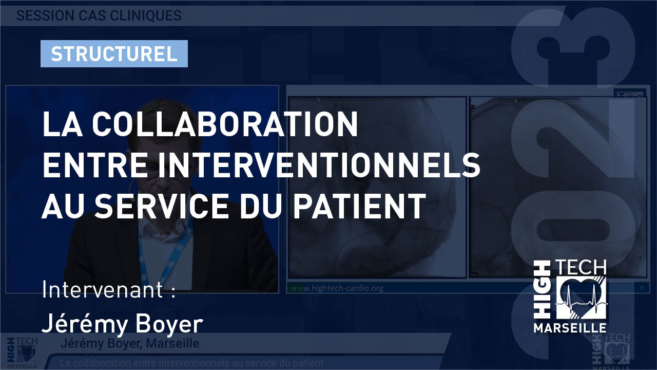 La collaboration entre interventionnels au service du patient – Jérémy Boyer