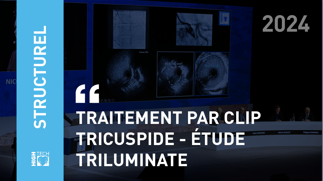Traitement par clip tricuspide – étude TRILUMINATE – Fabien Praz