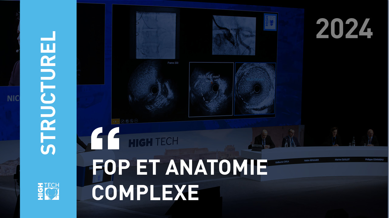 FOP et anatomie complexe – Philippe Garot