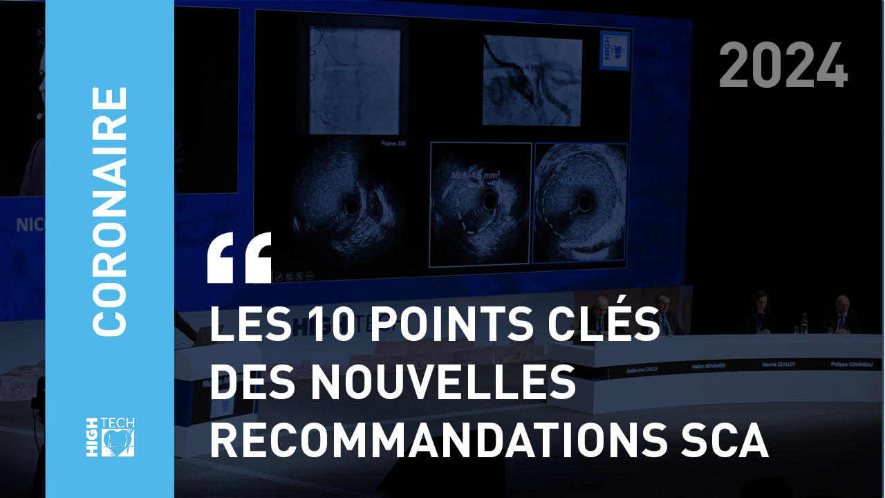 Les 10 points clés des nouvelles recommandations SCA – Martine Gilard