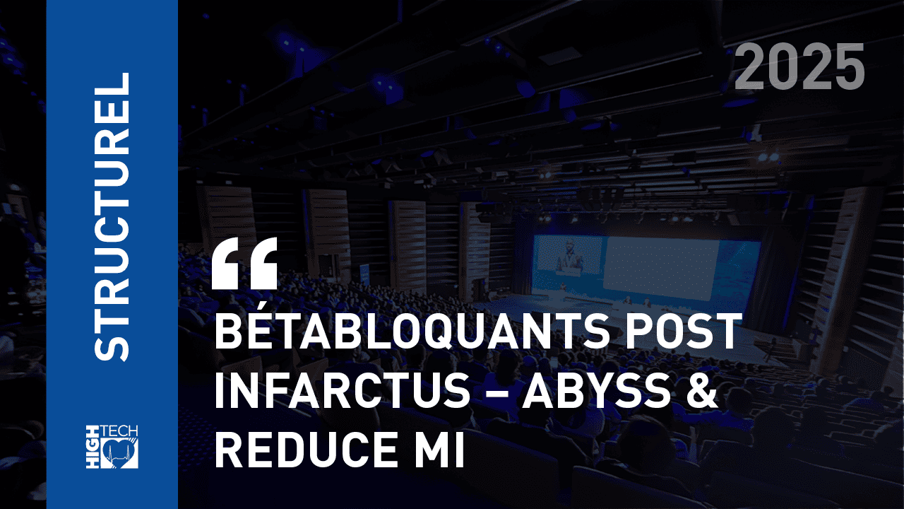 Bétabloquants post infarctus – ABYSS & REDUCE MI – Gabriel Steg