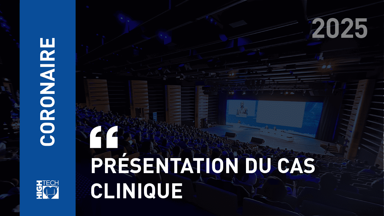 Présentation du cas clinique – Pierre Deharo