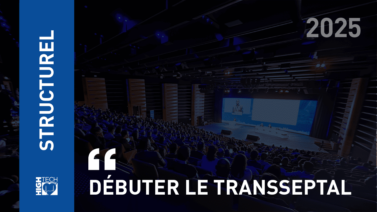 Débuter le transseptal – Patrice Guérin