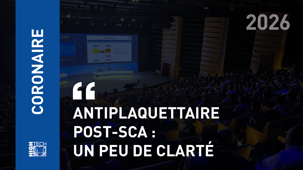 Antiplaquettaire post-SCA : un peu de clarté – Gilles Montalescot